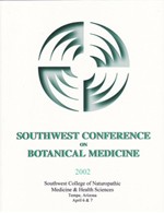 2002 Southwest Conference on Botanical Medicine